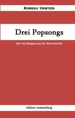 Drei Popsongs - Urmetzer, Reinhold