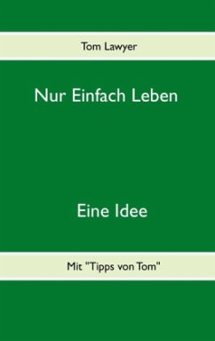 Nur Einfach Leben - Lawyer, Tom