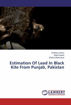 Estimation Of Lead In Black Kite From Punjab, Pakistan - Aslam, Shahbaz;Sajeel, Majid;Mahmood, Shahid