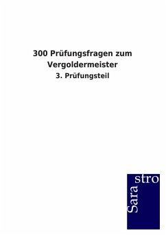 Cover 300 Prüfungsfragen zum Vergoldermeister