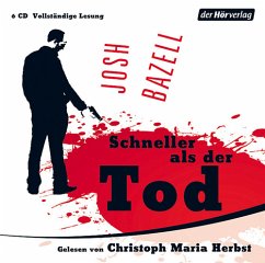 Schneller als der Tod (Vollständige Lesung - 6 Audio-CDs) - Bazell, Josh