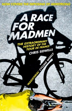 A Race for Madmen - Sidwells, Chris