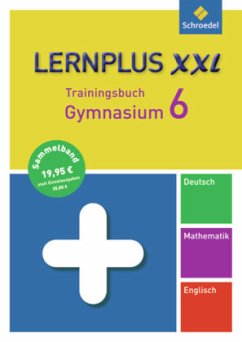 Lernplus XXL / Lernplus XXL - Trainingsbuch Gymnasium / Lernplus XXL - Trainingsbuch Gymnasium
