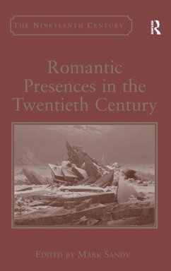 Romantic Presences in the Twentieth Century