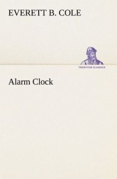 Alarm Clock - Cole, Everett B.