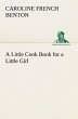 A Little Cook Book for a Little Girl - Bild 1