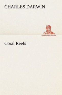 Coral Reefs - Darwin, Charles R.