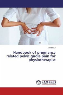 Handbook of pregnancy related pelvic girdle pain for physiotherapist - Kaur, Amrit