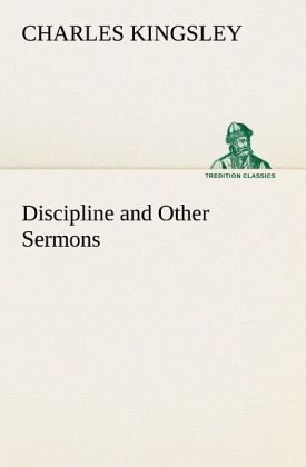 Discipline and Other Sermons