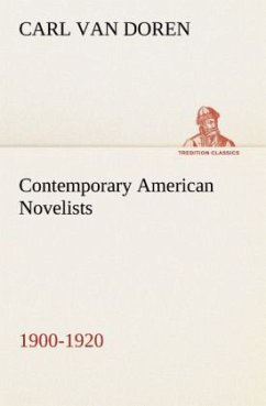 Contemporary American Novelists (1900-1920) - Van Doren, Charles