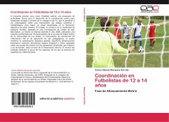 Coordinación en Futbolistas de 12 a 14 años - Marquina Garrido, Carlos Alberto