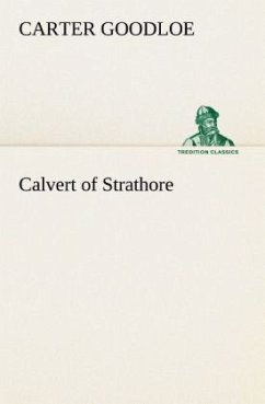 Calvert of Strathore - Goodloe, Carter