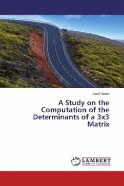 A Study on the Computation of the Determinants of a 3x3 Matrix - Assen, Awol