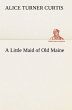 A Little Maid of Old Maine - Bild 1