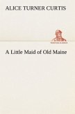 A Little Maid of Old Maine