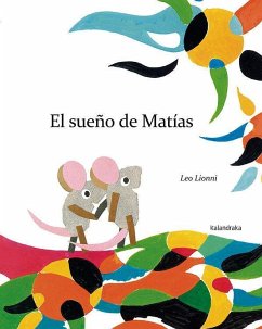 El sueño de Matías - Lionni, Leo