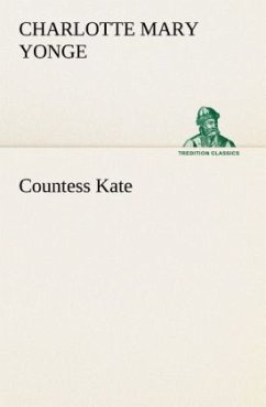 Countess Kate - Yonge, Charlotte Mary