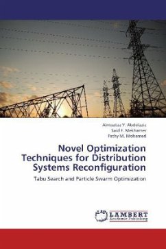 Novel Optimization Techniques for Distribution Systems Reconfiguration - Abdelaziz, Almoataz Y.;Mekhamer, Said F.;Mohamed, Fathy M.