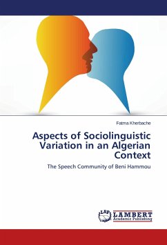 Aspects of Sociolinguistic Variation in an Algerian Context