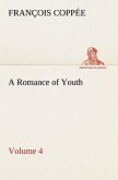 A Romance of Youth ¿ Volume 4