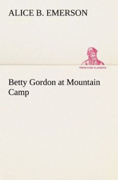 Betty Gordon at Mountain Camp - Emerson, Alice B.