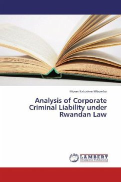 Analysis of Corporate Criminal Liability under Rwandan Law - Katusime Mbombo, Moses