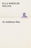 An Ambitious Man