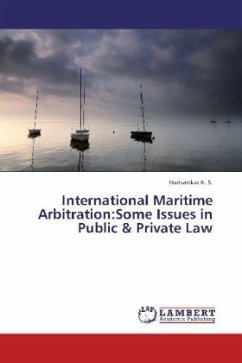 International Maritime Arbitration:Some Issues in Public & Private Law - Harisankar, K. S.