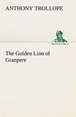 The Golden Lion of Granpere