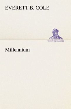 Millennium - Cole, Everett B.