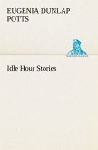 Idle Hour Stories