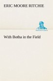 With Botha in the Field