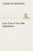 Lazy Tour of Two Idle Apprentices