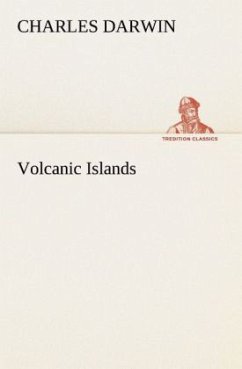 Volcanic Islands - Darwin, Charles R.