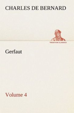 Gerfaut ¿ Volume 4 - Bernard, Charles de