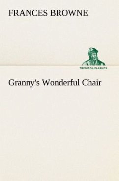 Granny's Wonderful Chair - Browne, Frances