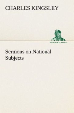 Sermons on National Subjects - Kingsley, Charles