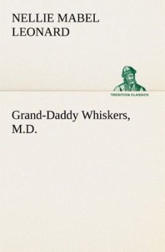 Cover Grand-Daddy Whiskers, M.D.