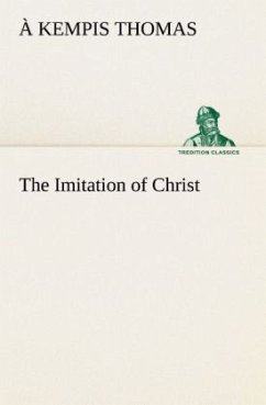 The Imitation of Christ - Thomas von Kempen