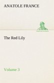 The Red Lily ¿ Volume 03