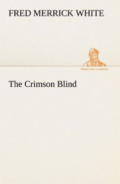 The Crimson Blind - White, Fred M.