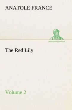 The Red Lily ¿ Volume 02 - France, Anatole