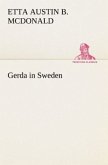 Gerda in Sweden