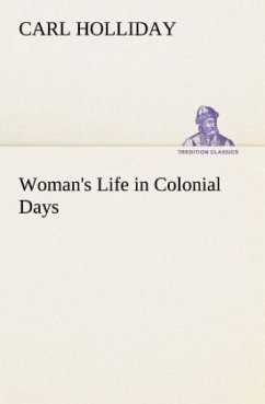 Cover Woman's Life in Colonial Days