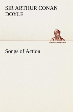 Songs of Action - Doyle, Arthur Conan