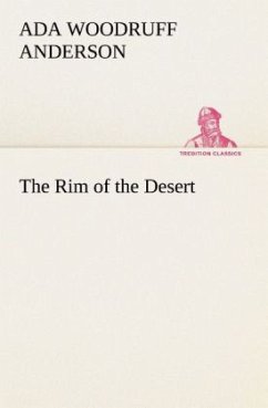 The Rim of the Desert - Anderson, Ada Woodruff