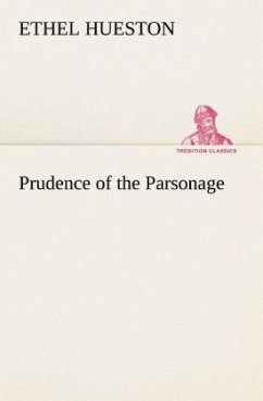 Prudence of the Parsonage - Hueston, Ethel