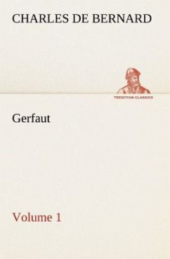 Gerfaut ¿ Volume 1 - Bernard, Charles de