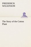 The Story of the Cotton Plant