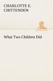 What Two Children Did